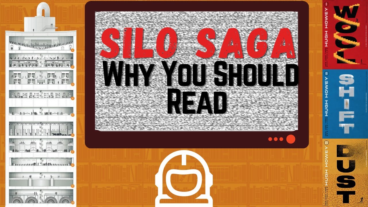 Why You Should Read Silo Saga: Wool-Shift-Dust