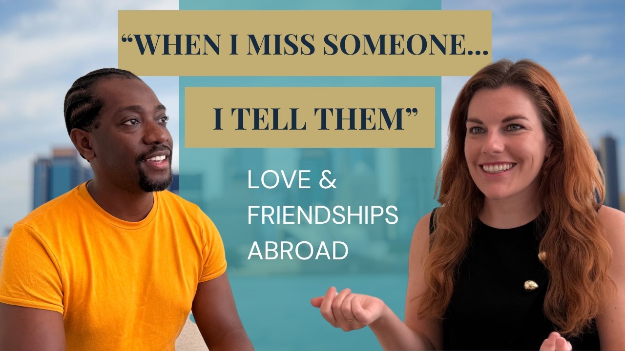 Make - or Break - Your Relationships? Here’s What Really Happens When You Move Abroad
