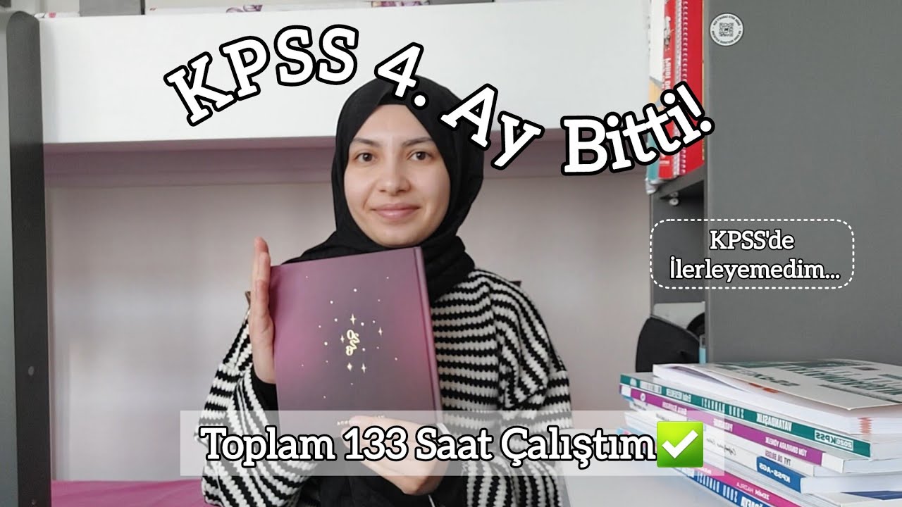 KPSS 4. AY BİTTİ | Toplam 133 Saat Çalıştım #kpss 