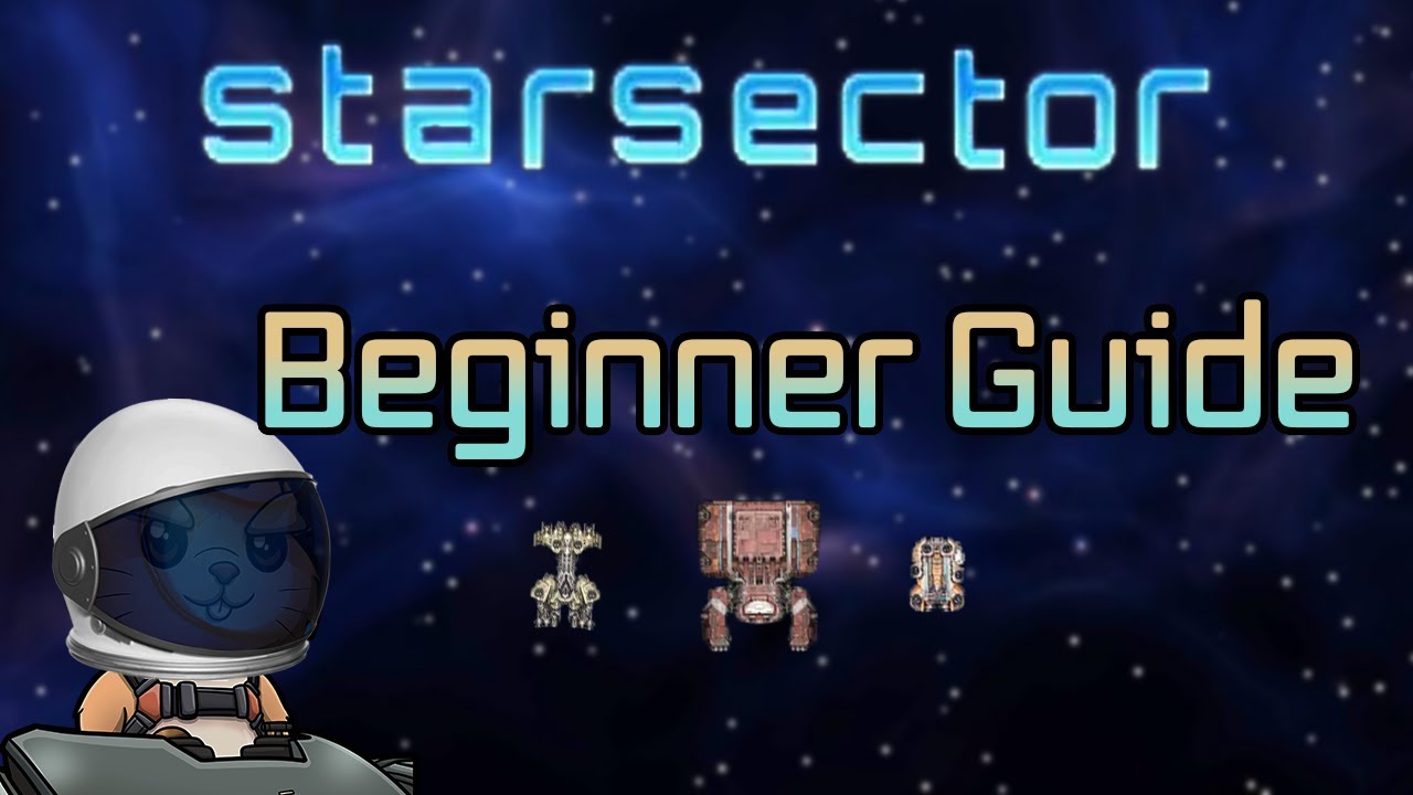How to Starsector: Getting Started
