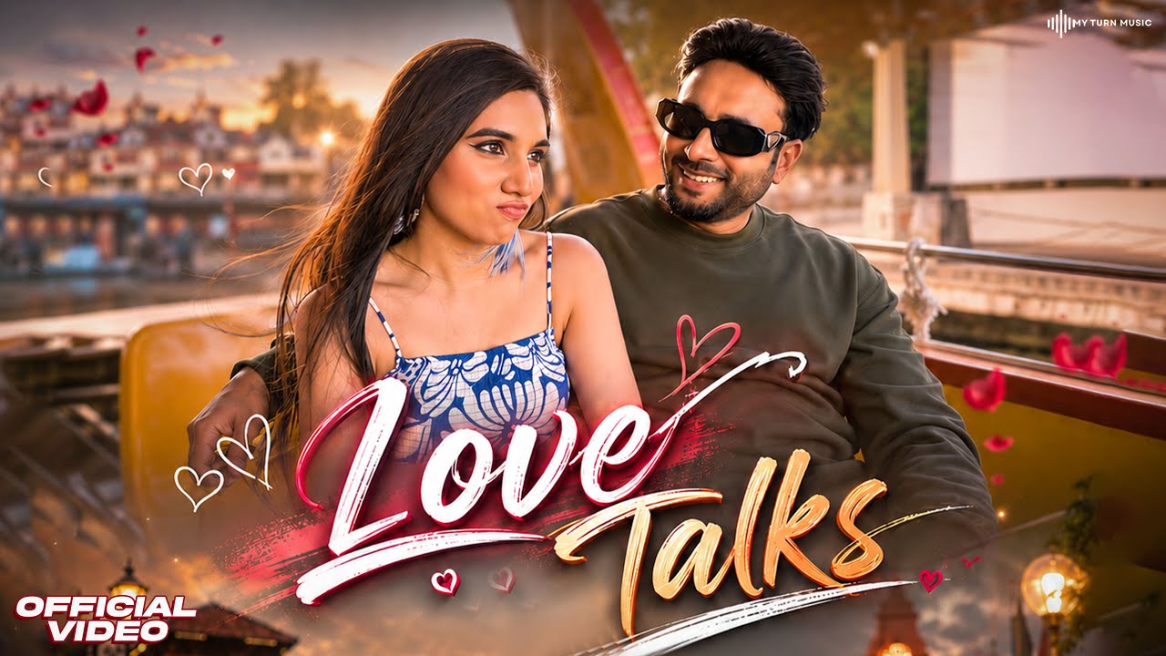 LOVE TALKS [Official MV] : TEJBIR | KASH BHULLAR | Latest Punjabi Songs 2026 | New Punjabi Song 2026
