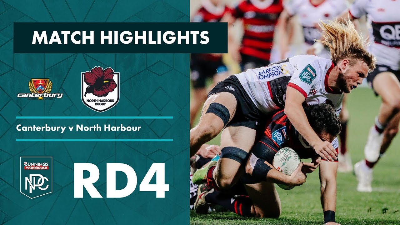 Bunnings NPC 2022 | Round 4 Highlights | Canterbury v North Harbour