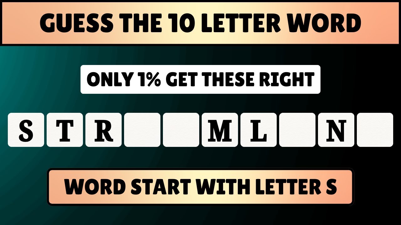 Guess the 10 Letter Word - S Letter Words | Quiz World Sunita