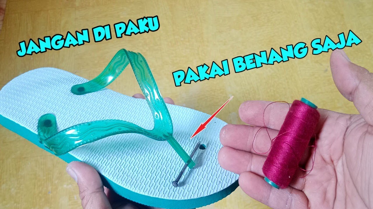 Ternyata cuma begini cara memperbaiki sandal yang putus