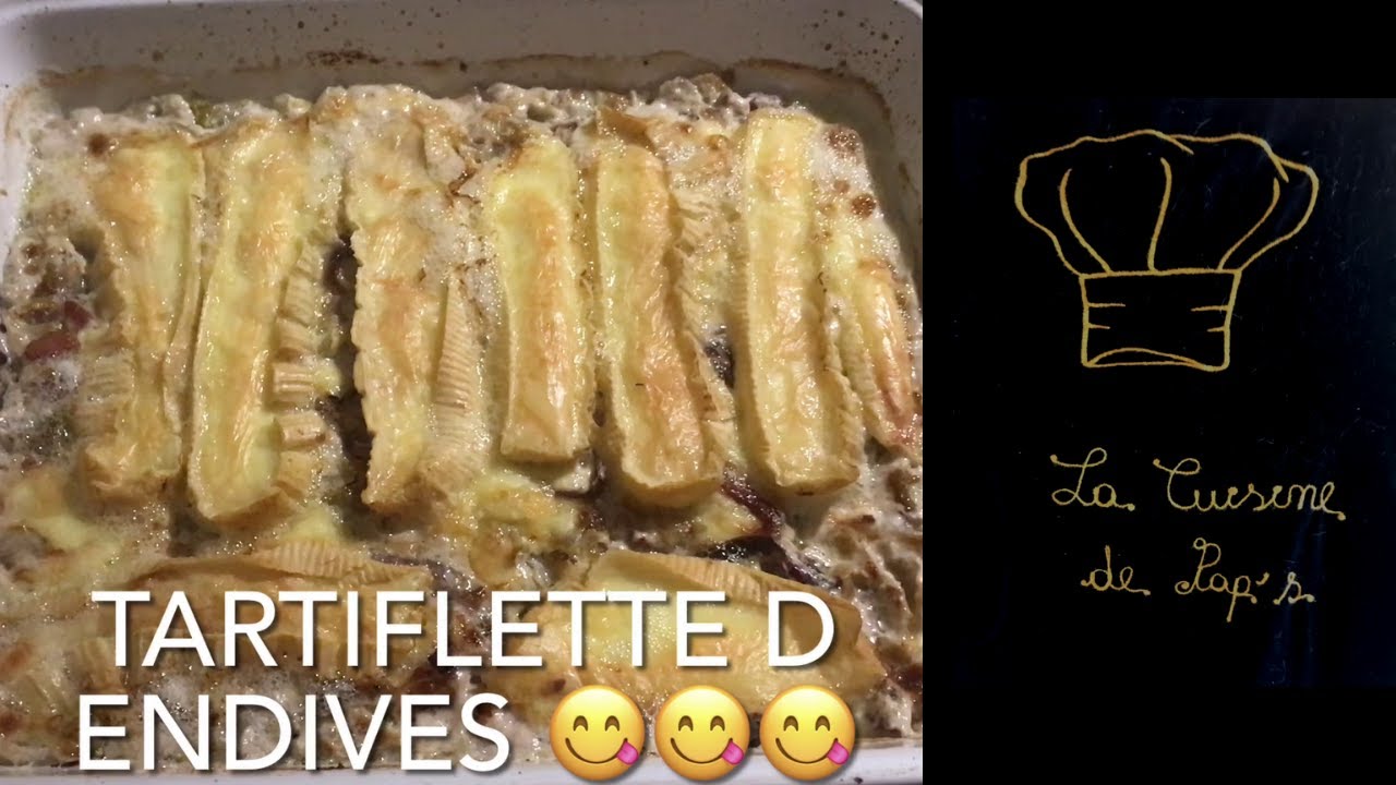 recette de la tartiflette d'endives