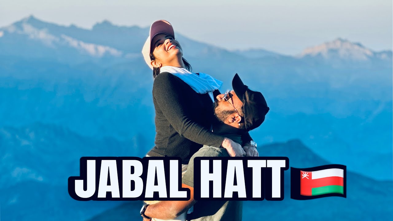 JABAL HATT OMAN 🇴🇲 | OMAN VLOG MALAYALAM 2025