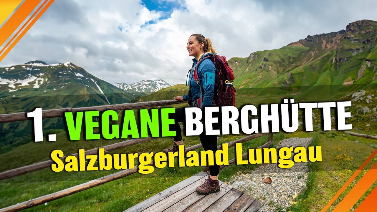 Wandern im Salzburger Land | 1. vegane Berghütte - Franz Fischer Hütte