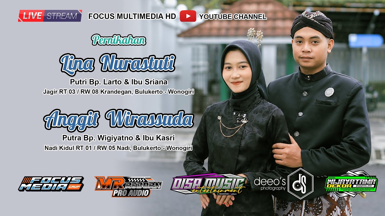 LIVE PERNIKAHAN LINA NUR & ANGGIT || FOCUS MEDIA || MR REBORN AUDIO II DEOOS FOTO II DISA MUSIC