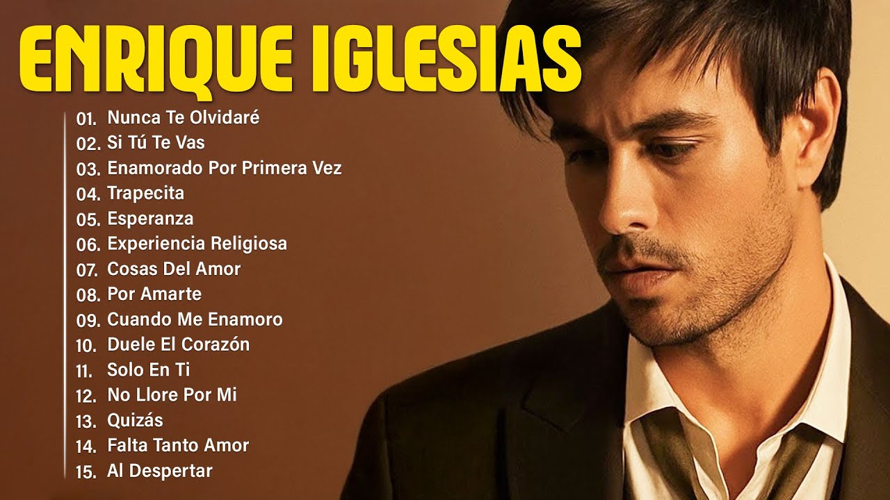 ENRIQUE IGLESIAS MIX EXITOS ROMANTICOS | SUS MEJORES BALADAS ROMANTICAS DE ENRIQUE IGLESIAS