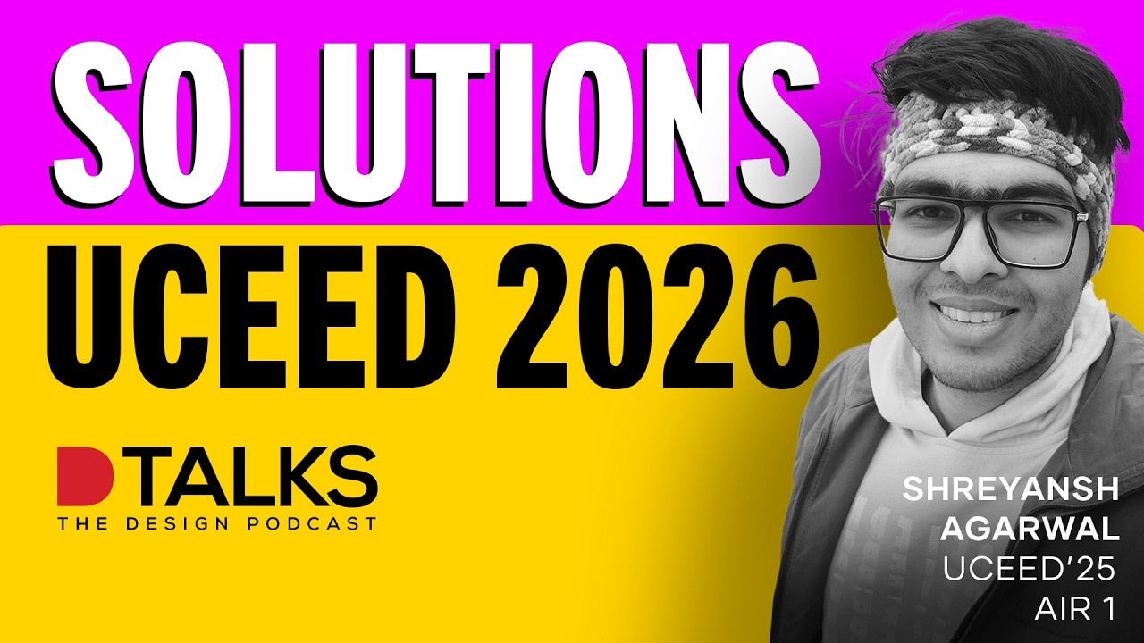 UCEED 2026 Solutions | AIR 1 UCEED 2025 | Shreyansh Agarwal | Sanjay Reddy | The Design Podcast