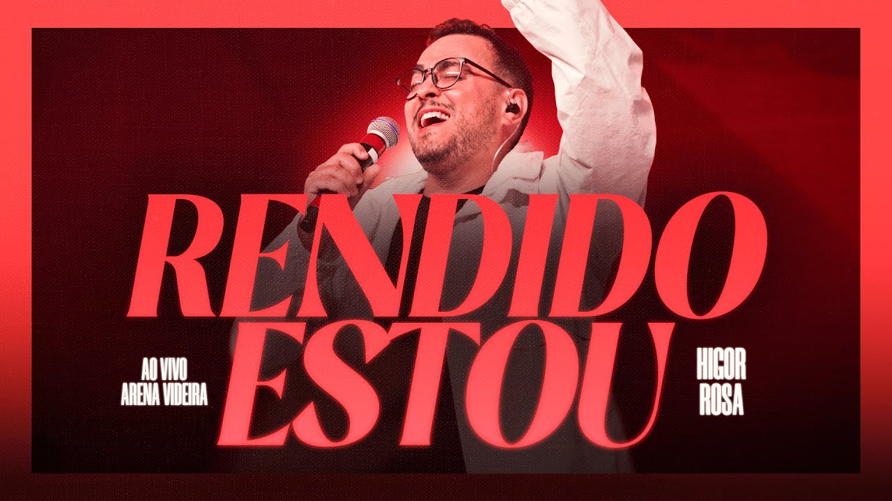 Rendido Estou (Ao Vivo) | Higor Rosa