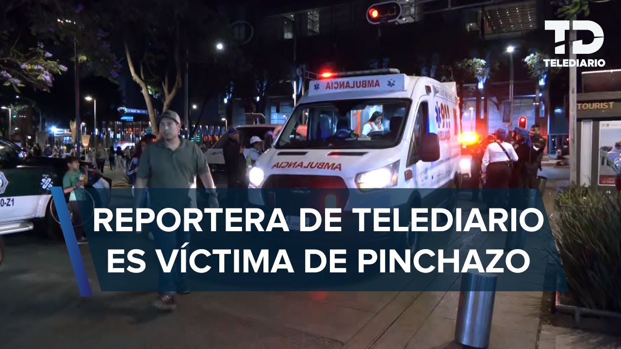 Reportera de TELEDIARIO es víctima de pinchazo en la Cuauhtémoc, CdMx