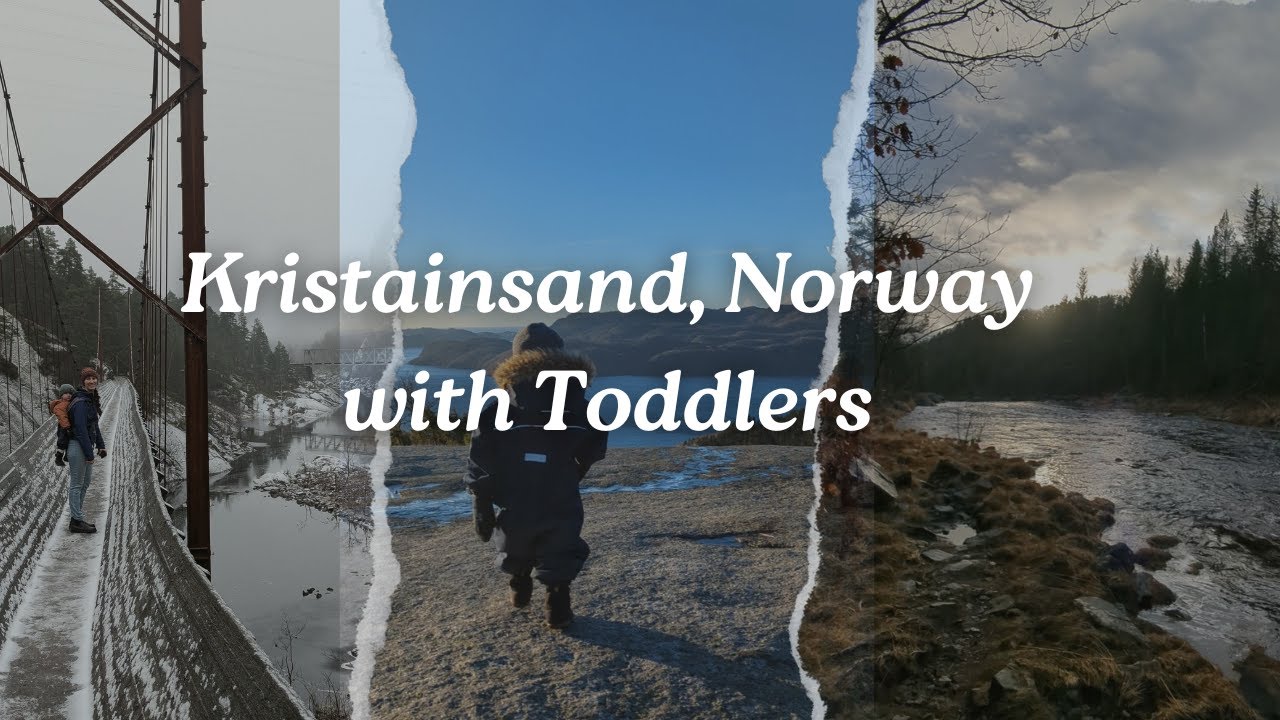 Kristainsand, Norway with Toddlers