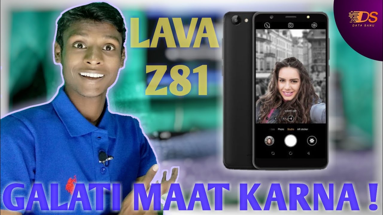 LAVA Z81 LAUNCHED || GALATI MAAT KARNA || REVIEW OF SPECIFICATIONS IN HINDI