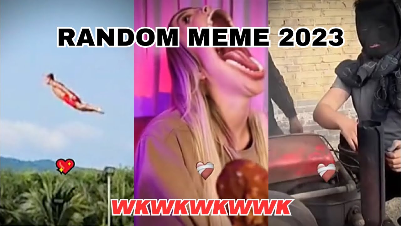 RANDOM MEME TERBARU 2023 part #1