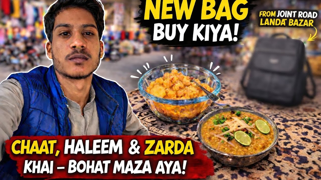 Papa Ke Sath Market Gaye | New Bag Buy Kiya |  aj Chaat, Haleem & Zarda Khai 😋. Bohat Maza Aya.