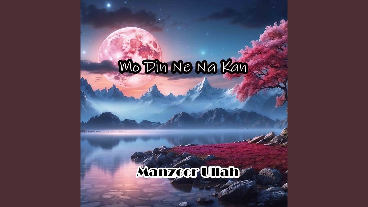 Mo Din Ne Na Kan