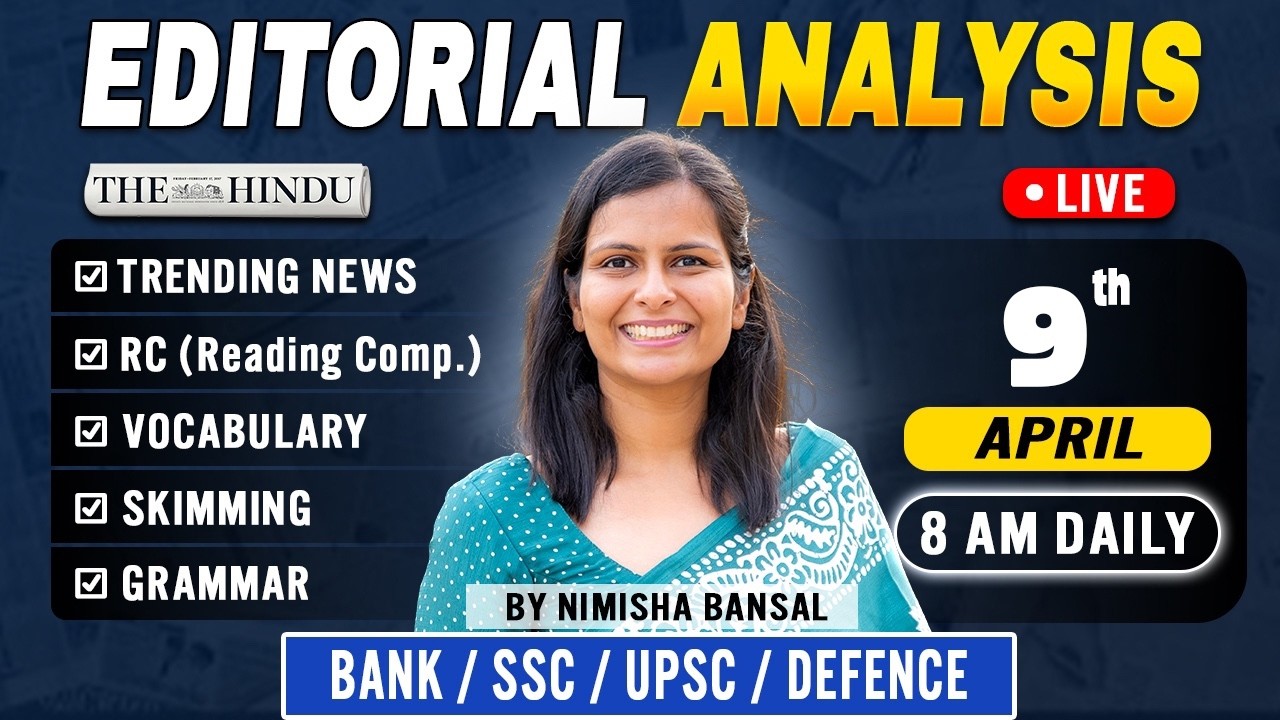 Editorial Analysis | 9th April, 2026 | Vocab, Grammar, Reading, Skimming | Nimisha Bansal