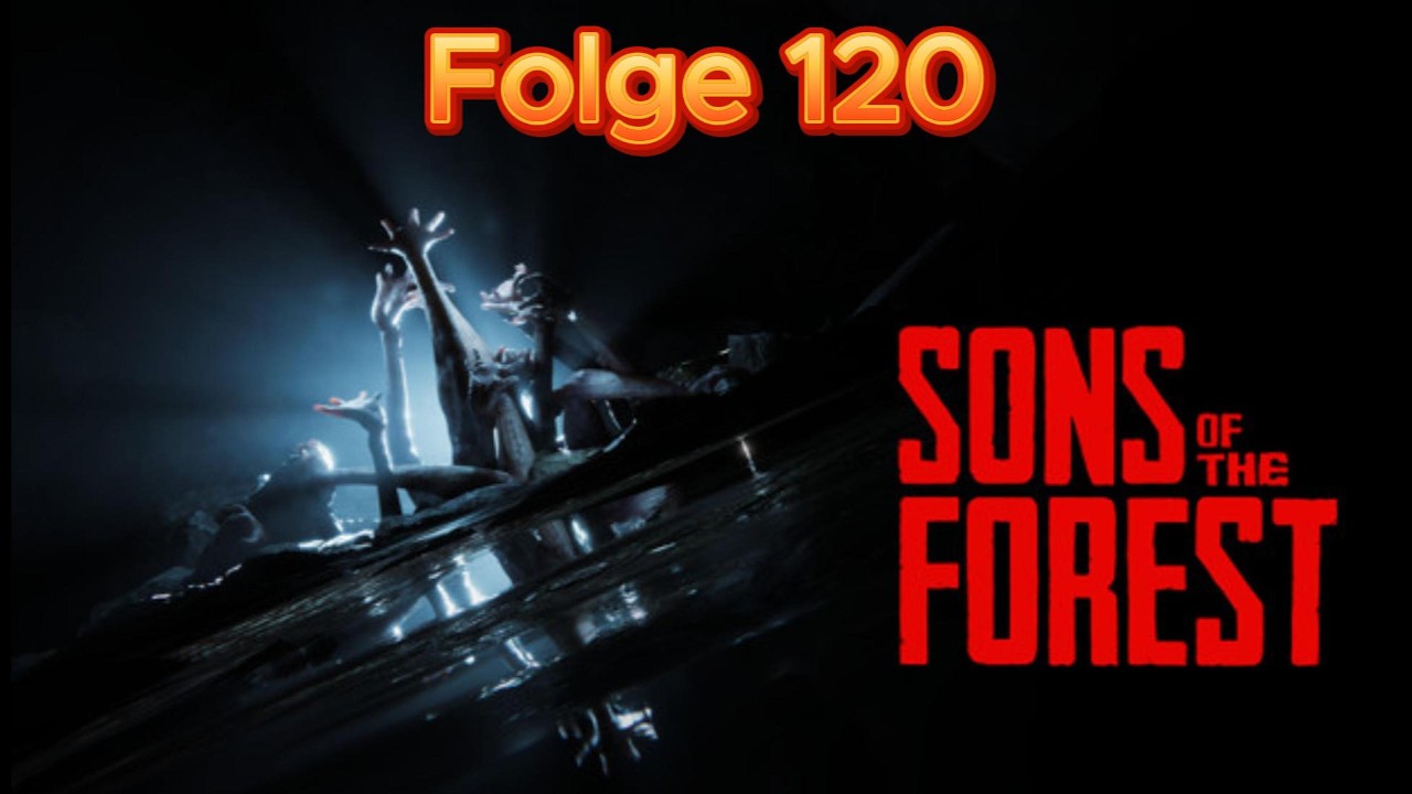 Sons of the Forest Letsplay #120 DER LETZTE KAMPF! 💀💥 Kelvins trauriges Ende... 💔