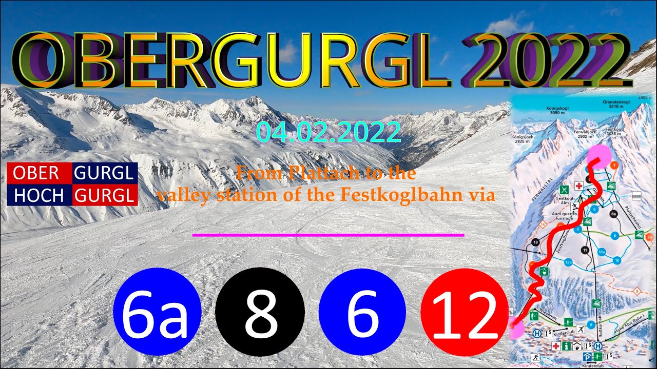 Skiing Obergurgl 04/02/2022: From Plattach to Obergurgl via slopes #6a/6 blue, #8 black and #12 red