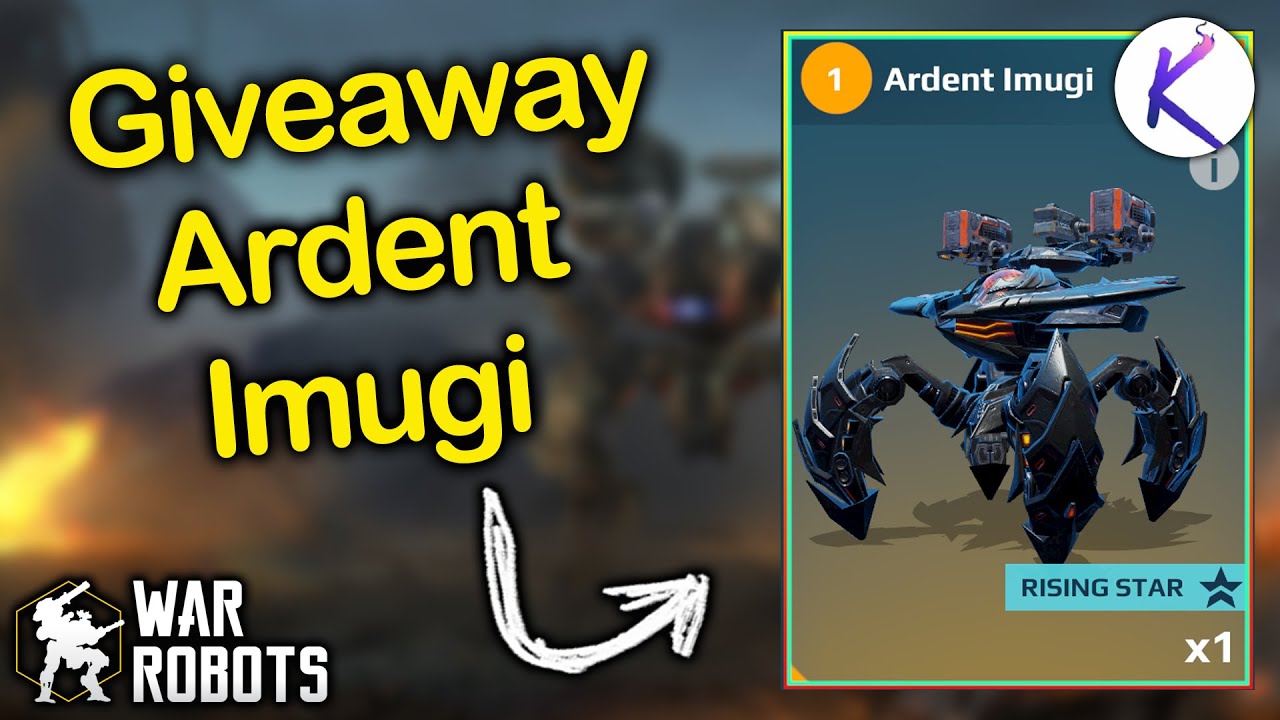 Giveaway 5 Ardent Imugi free new Robot War Robots gameplay WR sorteo Robot #WRwinArImugi