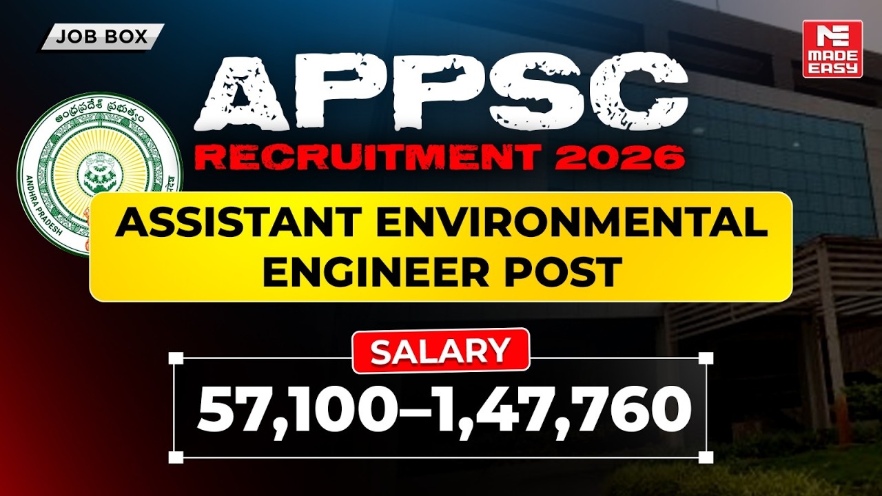APPSC Recruitment 2026 | CE, ME, Chemical & Environmental | Detail Notification | MADE EASY Job Box