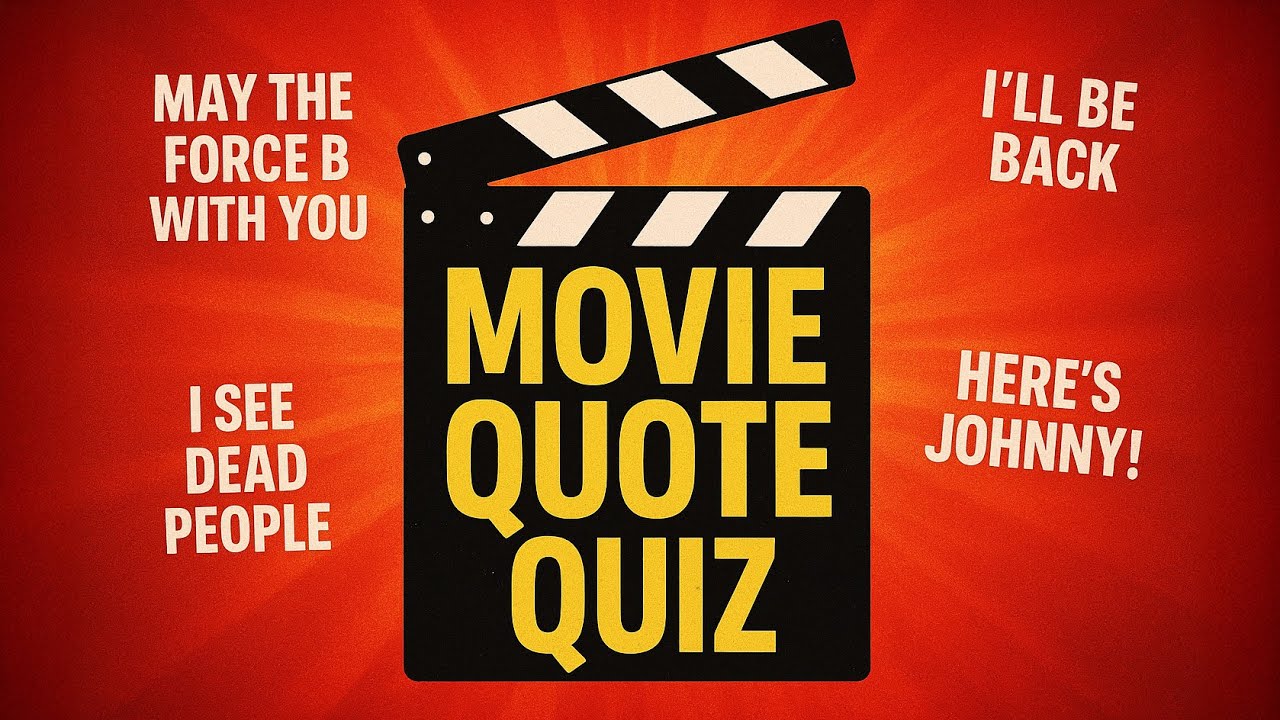 50 Classic Movie Quotes You Should Know | Movie Quote Quiz