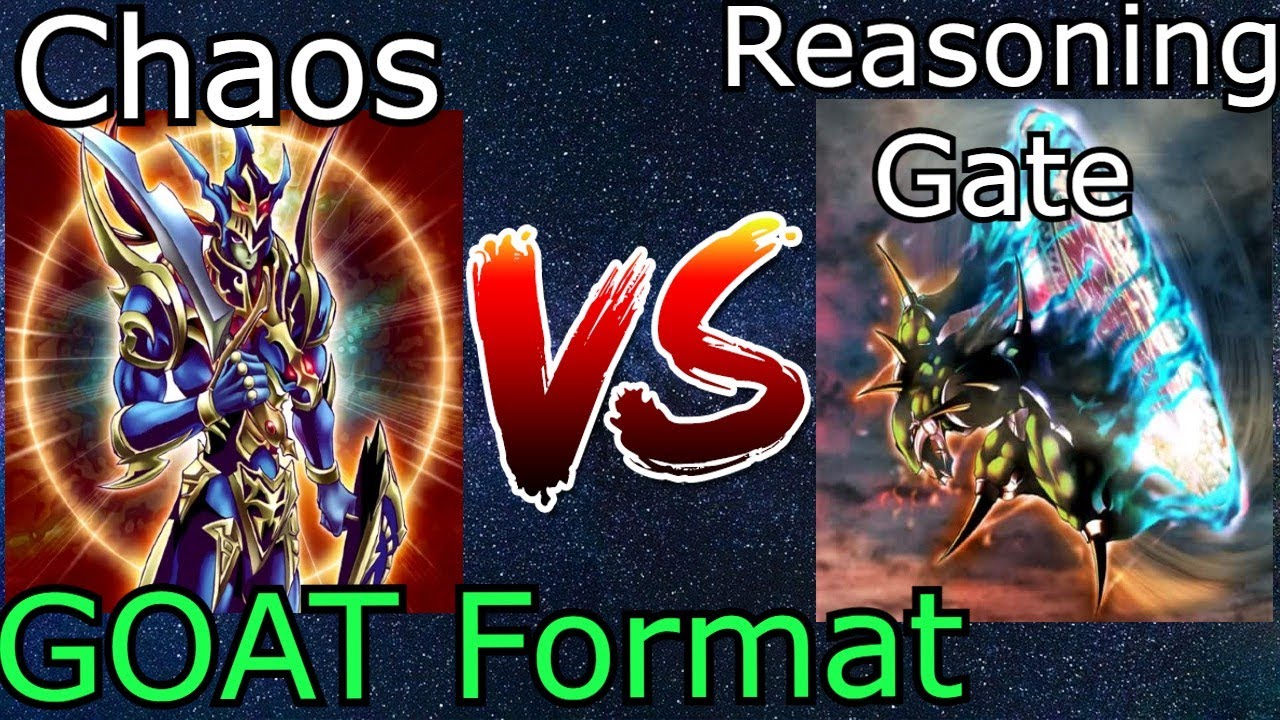 Chaos Combo Vs Reasoning Gate GOAT Format Yu-Gi-Oh! 2022