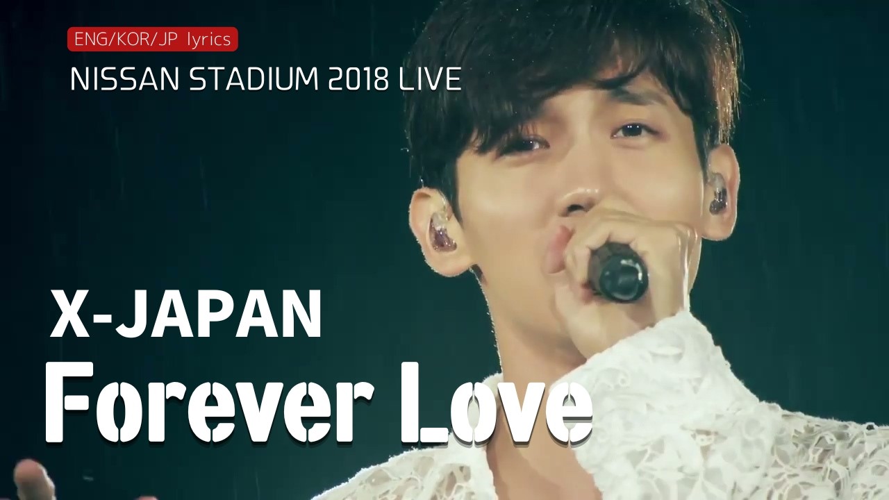 X JAPAN cover Forever Love - 東方神起 Max Changmin (TVXQ!)