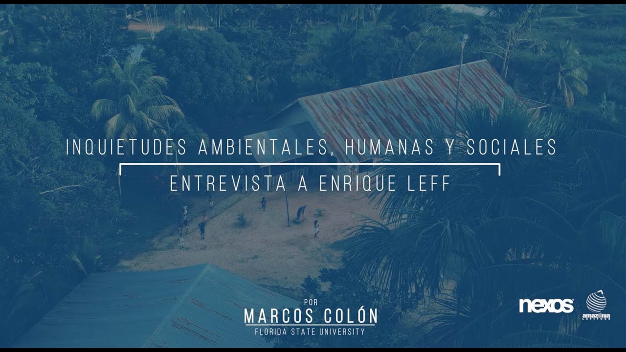 Entrevista a Enrique Leff, inquietudes ambientales, humanas y sociales