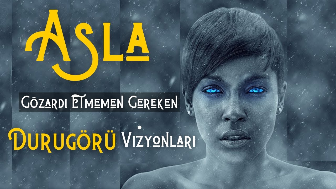 Asla G&ouml;zardı Etmemen Gereken Durug&ouml;r&uuml; Vizyonları