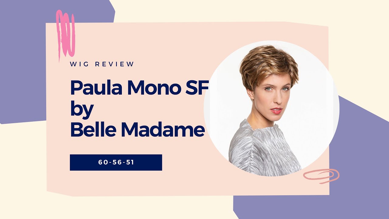 Wig Review of Paula Mono SF by Belle Madame in the colour 60-56-51
