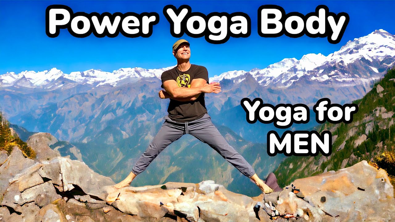 Yoga For Men: Best Power Yoga Workout For Strength & Flexibility