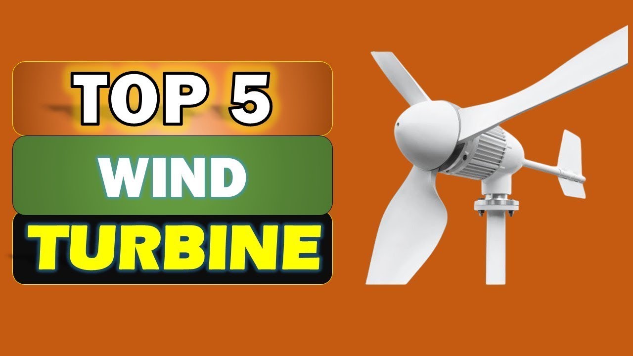 Top 5 Best Wind Turbine From On Aliexpress