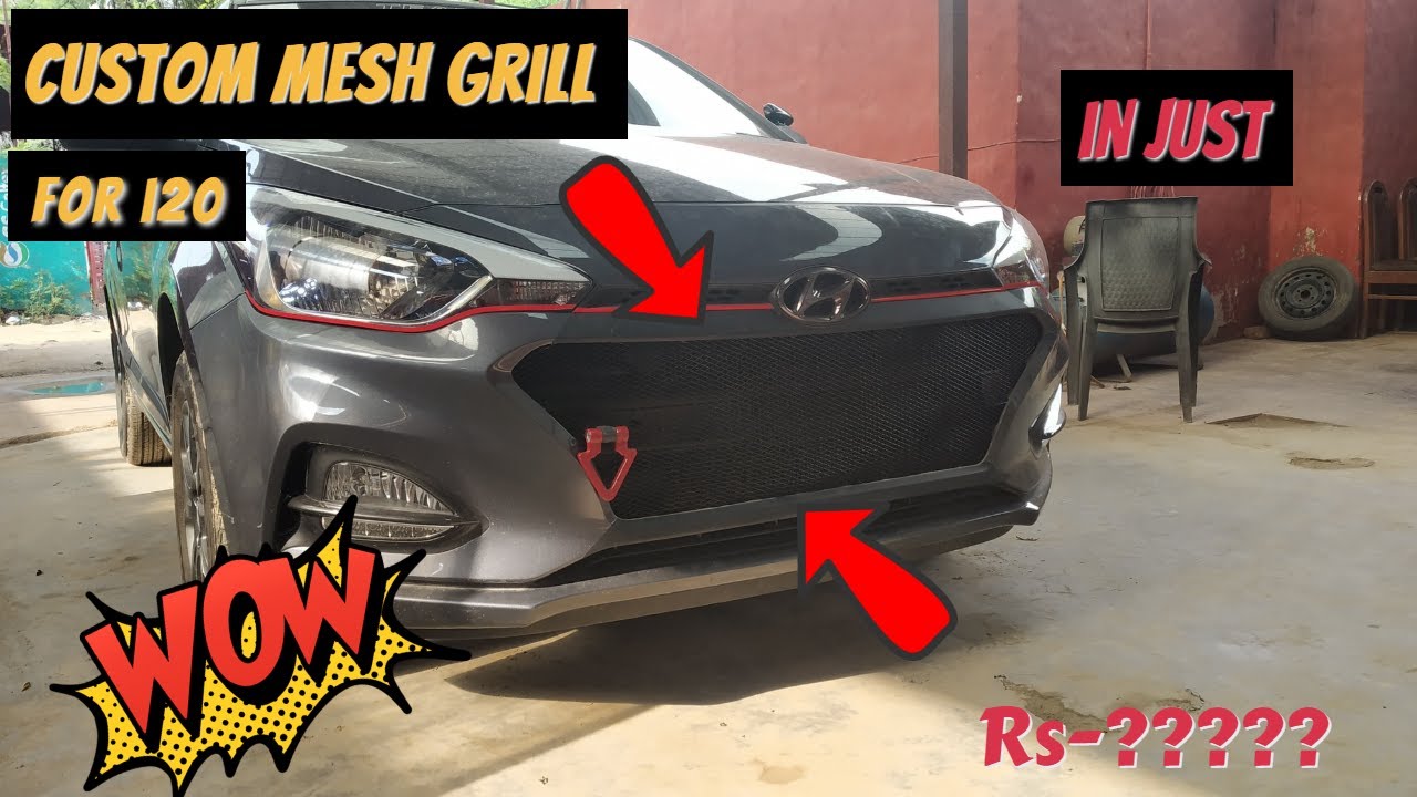 Custom Mesh Grill for Hyundai i20 | i20 Modified | Wrapaholix | NITIN BOI