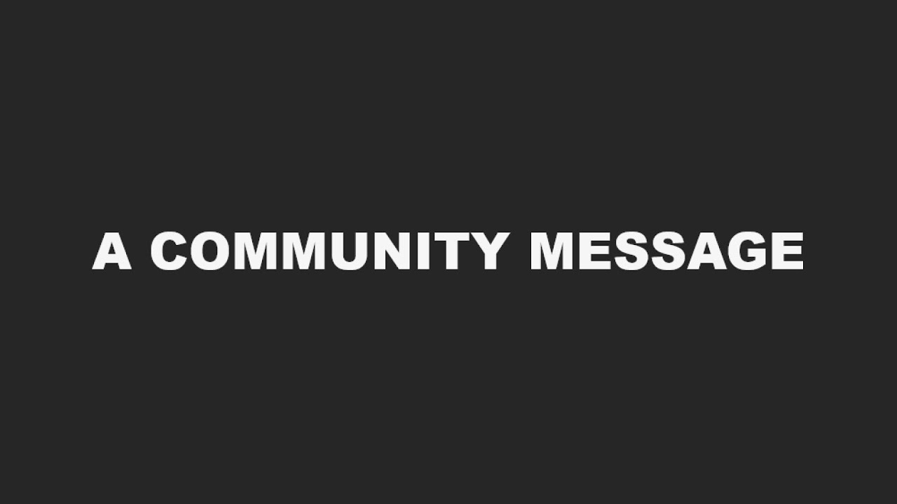 A Community Message