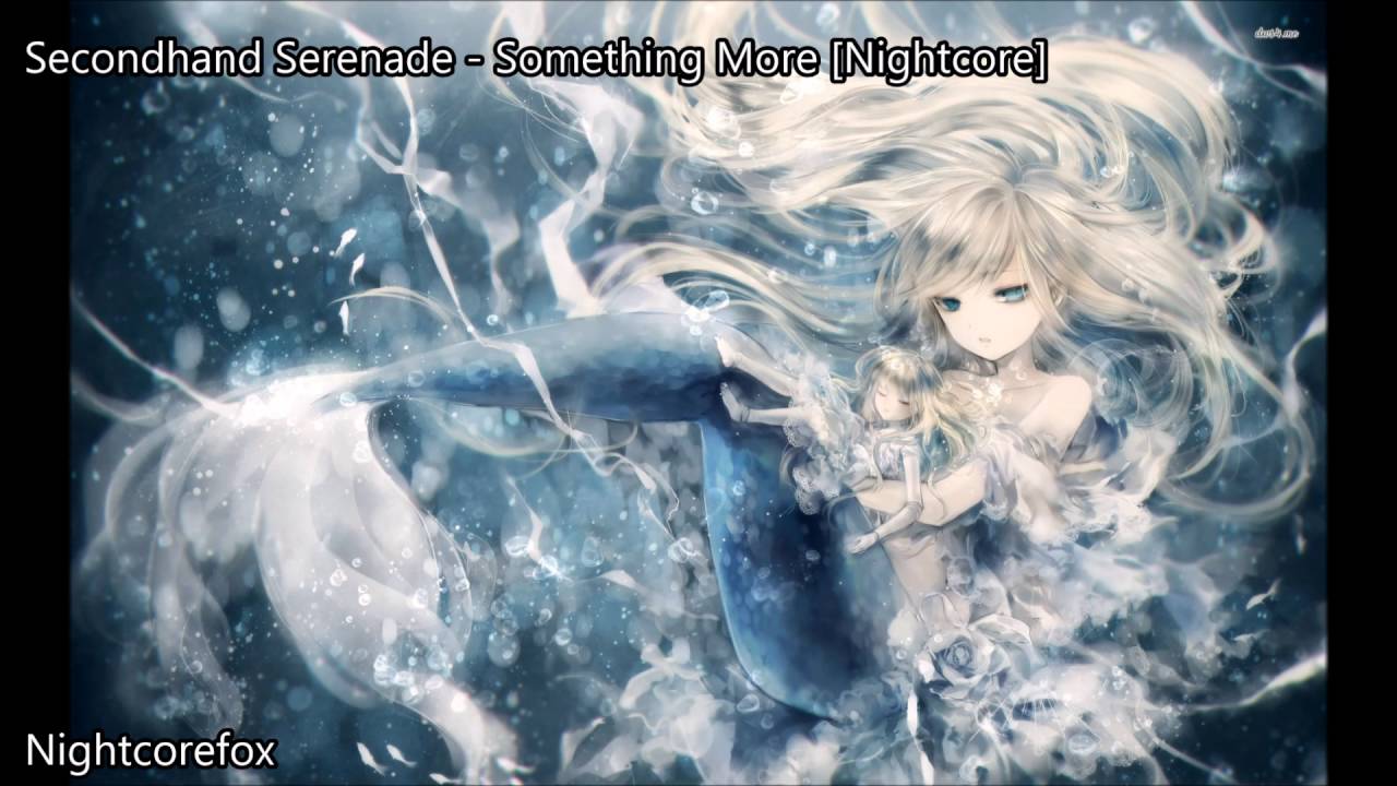 Secondhand Serenade - Something More [Nightcore] [Request]