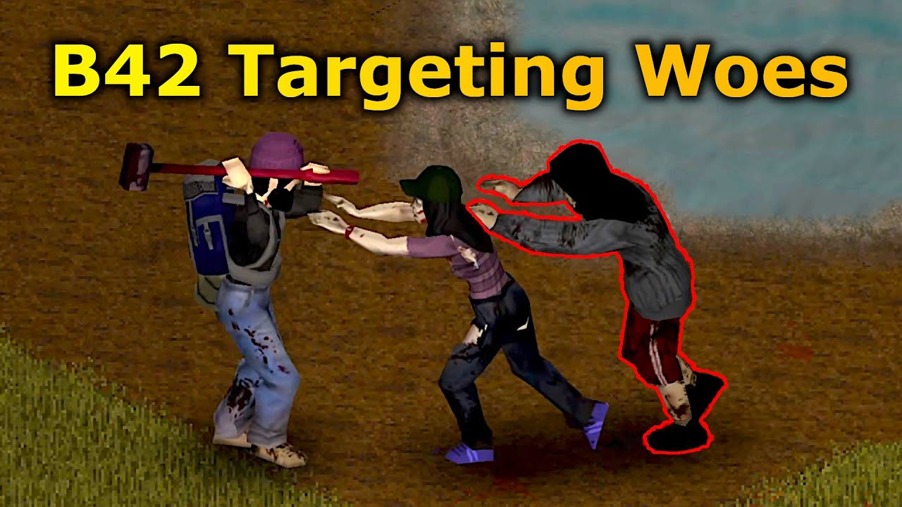 Targeting Issues In Build 42 Unstable (they fixed it)