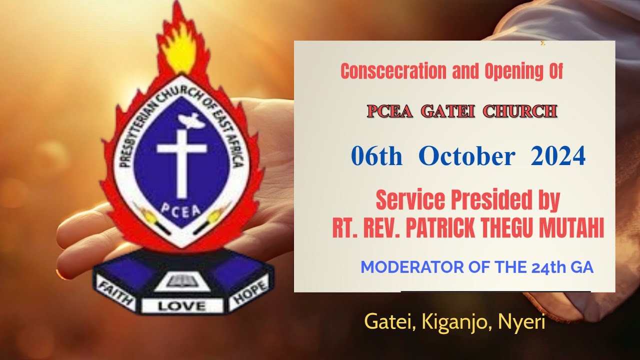 GATEI PCEA CHURCH OPENING CEREMONY