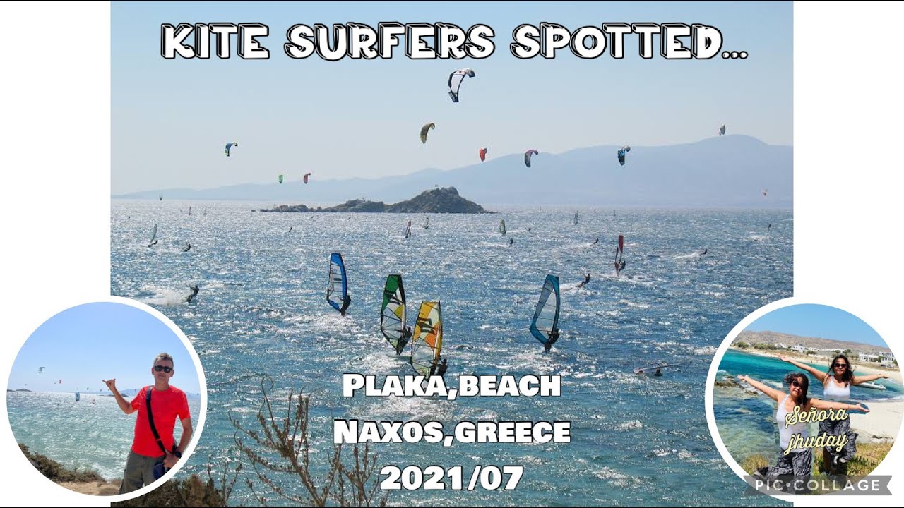 KITE SURFERS SPOTTED  in PLAKA BEACH || NAXOS, GREECE 2021🇬🇷