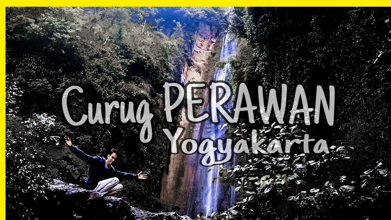 PERAWAN SIDOHARJO Wisata Air Terjun Kulon Progo Curug Yogyakarta