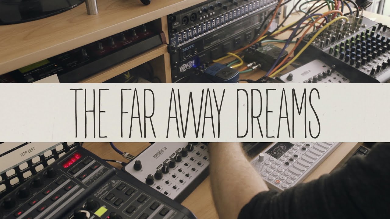 The Far Away Dreams (A Chill Jam)