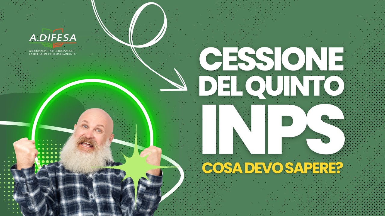 CESSIONE DEL QUINTO INPS | Cosa devo sapere?