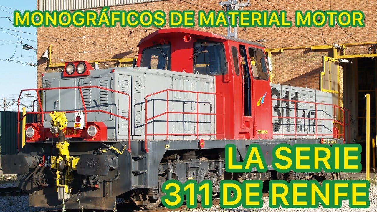 ⚙️Las LOCOMOTORAS Diésel MIXTAS de la Serie 311 de RENFE FERROCARRIL en España  MMM51