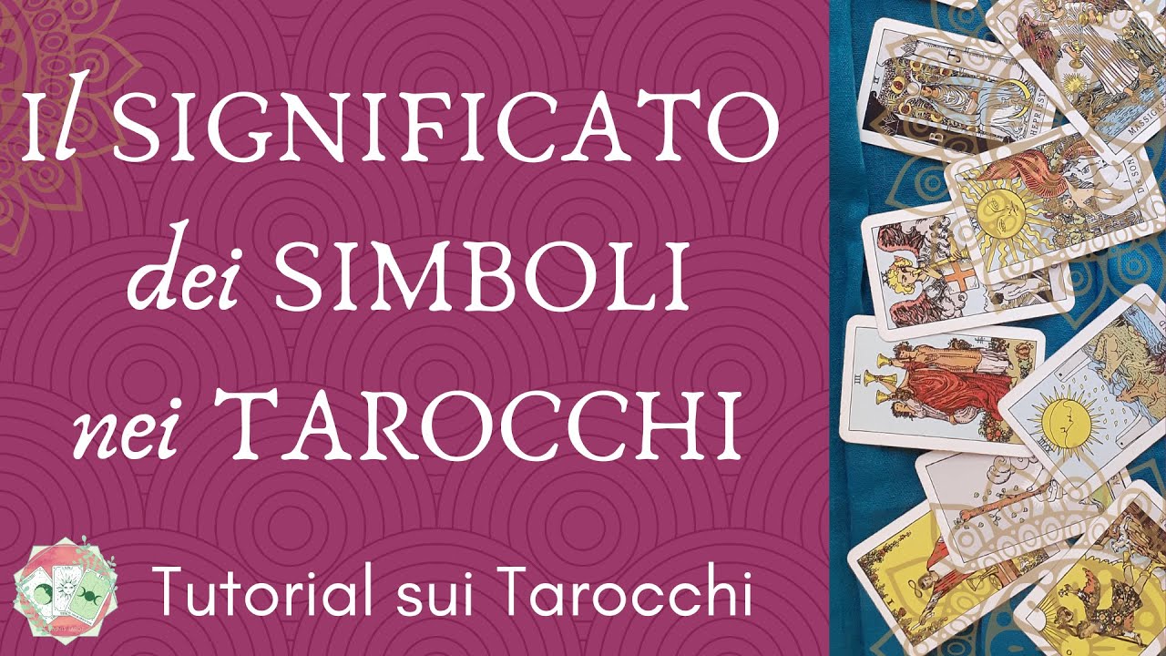 🔮Come IMPARARE i Tarocchi grazie ai SIMBOLI✨ Tutorial sui Tarocchi