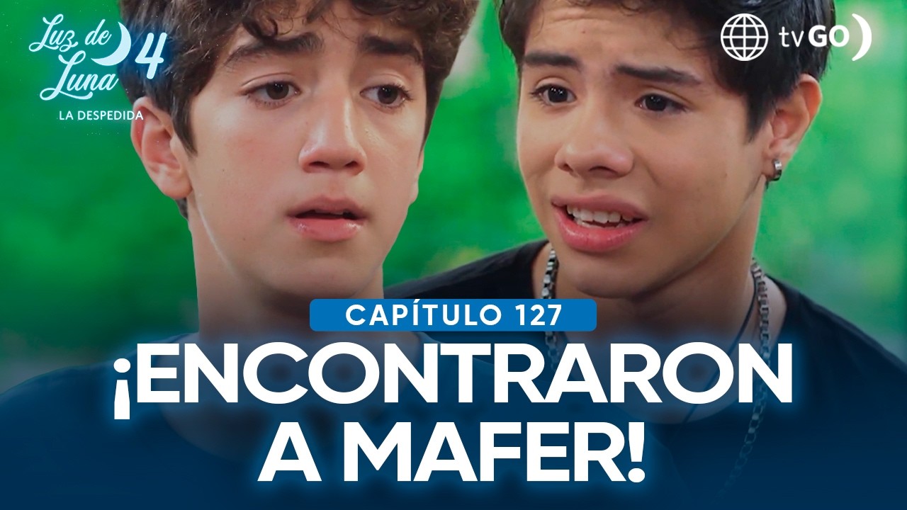 Luz de Luna 4: Piero y los chicos logran ubicar a Mafer y toman una decisión (Capítulo n° 127)