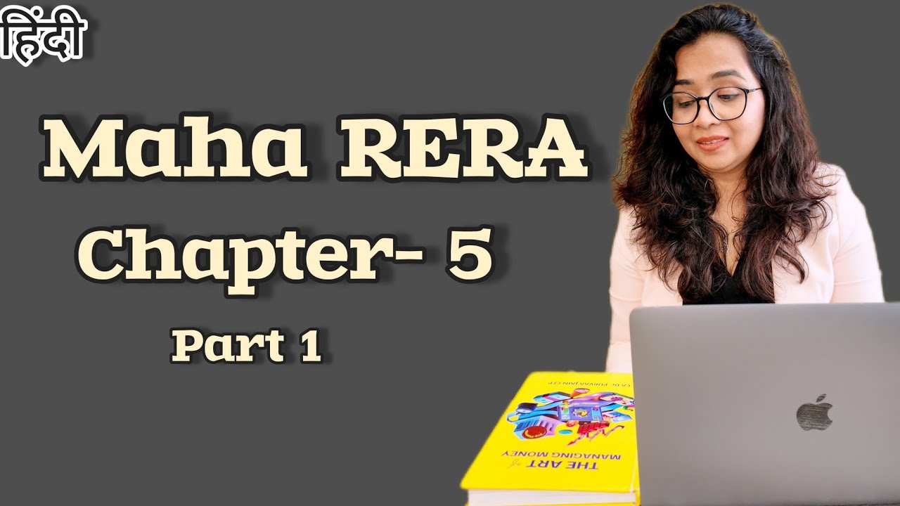 MAHA RERA : Chapter 5 - Part 1 | #maharera #training | @ProCapitalistRealty