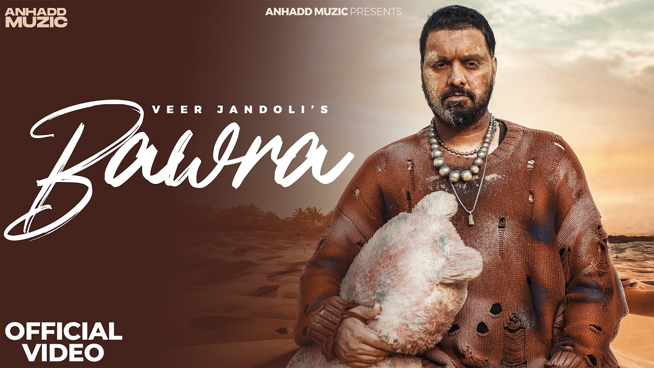 Bawra (Official Music Video) Veer Jandoli | Rebel | New Punjabi Song 2026
