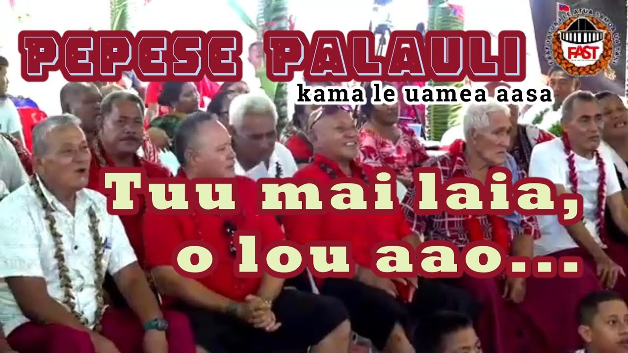 Pepese Palauli - Tu'u mai laia lou aao, ta lulu lima #fastparty