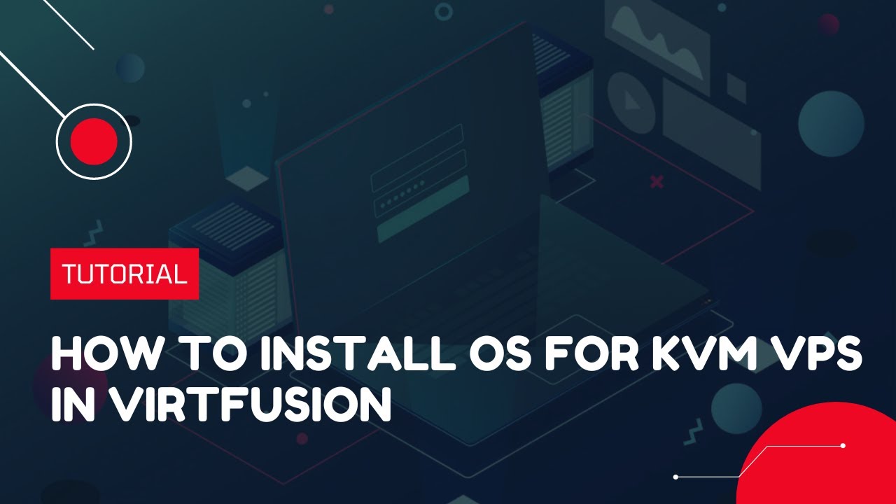How to install OS for KVM VPS in Virtfusion | VPS Tutorial